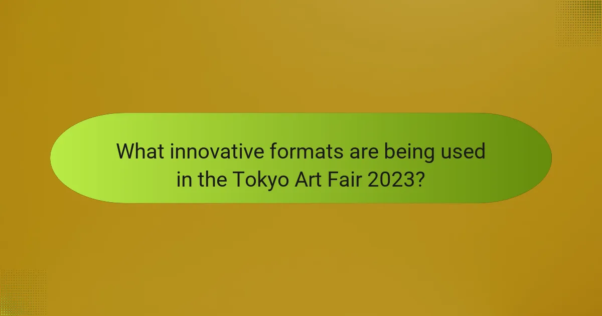 What innovative formats are being used in the Tokyo Art Fair 2023?